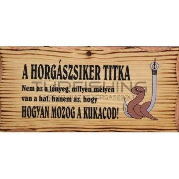 FATÁBLA 'A HORGÁSZ SIKER TITKA'